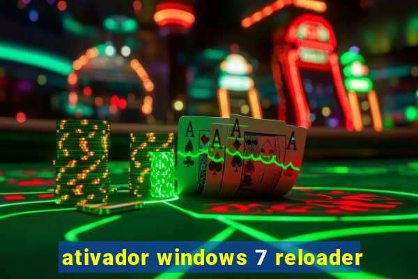 ativador windows 7 reloader